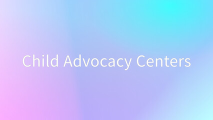 Child Advocacy Centers のグラデーション背景イラスト