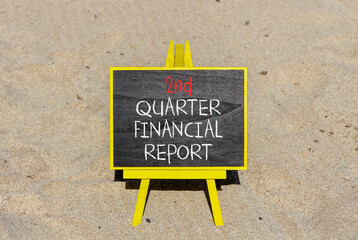 2nd quarter financial report symbol. Concept words 2nd quarter financial report on beautiful black blackboard. Beautiful sand background. Business 2nd quarter financial report concept. Copy space.