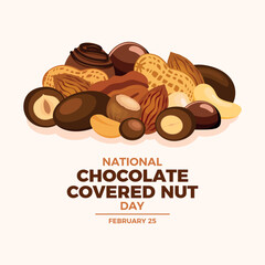 National Chocolate Covered Nut Day poster vector illustration. Mixed nuts in chocolate icon vector. Template for background, banner, card. February 25 every year