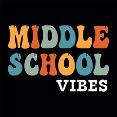 Groovy illustration for Back to school Designs, Middle School Vibes Vector