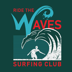 Ride the wave, design typography, vector illustration