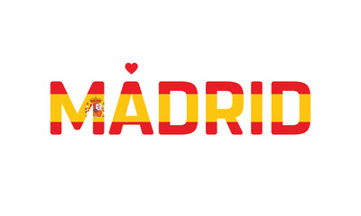 I Love Madrid, Typographic Design of I Love Madrid with a flag of Spain on a white background, Flag of Spain corporate in Madrid with heart, Madrid, I love Spain