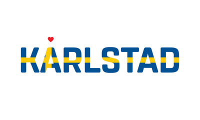 I Love Karlstad, Typographic Design of I Love Karlstad with a flag of Sweden on a white background, Karlstad city of Sweden with heart, Karlstad, I love Sweden