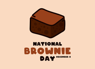 National Brownie Day. December 8. Flat design vector. Poster, banner, card, background.