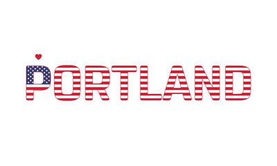 I Love Portland, Typographic Design of I Love Portland with a flag of USA on a white background, Portland city of USA with heart, Portland, I love United States of America