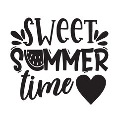 sweet summer time background inspirational positive quotes, motivational, typography, lettering design