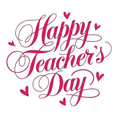 Obraz premium Happy Teacher's Day Typography with white background