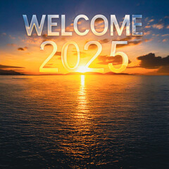 A serene landscape with a golden sunrise over a tranquil ocean, casting soft reflections on the water, with the words 'Welcome 2025' subtly integrated into the sky using light clouds or sunlight rays.