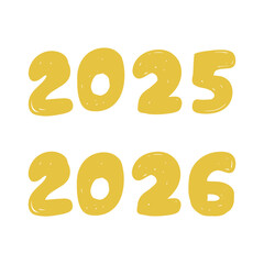 Hand drawn numbers 2025 and 2026 in bright yellow lettering for new year greeting cards vector illustration