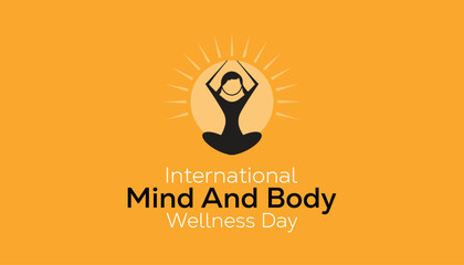 International Mind and Body wellness day observed each year during January. International Mind and Body wellness day creative concept design. Vector template for banner,