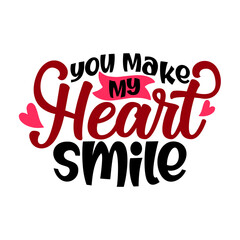 yoy make my heart smile