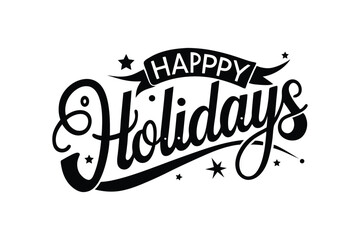 Obraz premium Happy Holidays Typography Vector Design