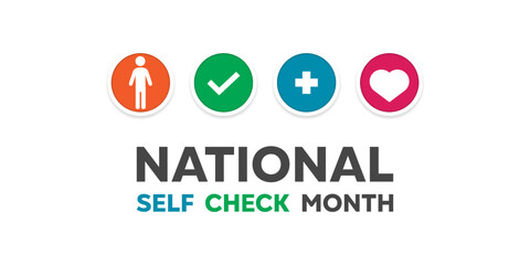 National Self Check Month. People, checkmark, plus icon and heart. Great for cards, banners, posters, social media and more. White background.  