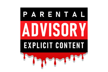 Sticker Label Tag Caution Warning Advisory Parental Explicit Content blood background Vector