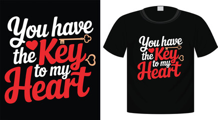 Fototapeta premium Valentine's T-Shirt Design For Print Ready