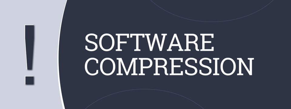 Software Compression. A blue banner illustration with white text.