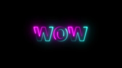 Wow neon sign animation. Glowing neon lines wow text animation on black background. Seamless loop. neon luxury wow text animation. 
