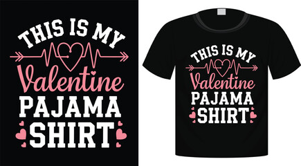 Valentine's Day Typography T-Shirt Design For Print Ready