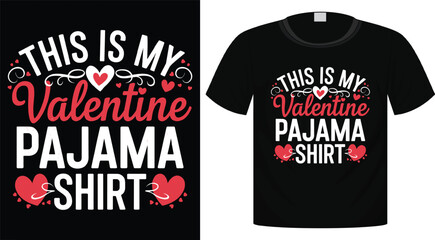 Valentine's Day Typography T-Shirt Design For Print Ready