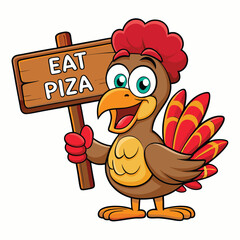 Funny Cartoon Turkey Holding 'Eat Pizza' Sign - Thanksgiving Humor Design
