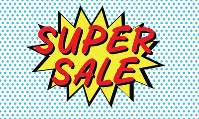 Super Sale comix strip efect on dotted background.Vector illustration