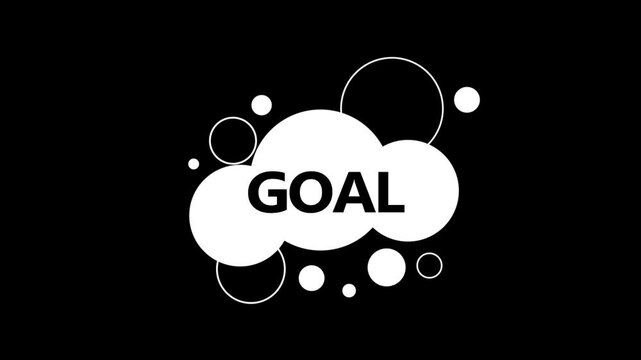Text goal animated on colorful speech bubble animated on black background.