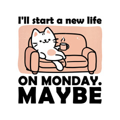 Adorable cartoon illustration of a lazy cat lounging on a sofa with a coffee cup. A funny and cozy design that captures the vibe of relaxation and procrastination. 