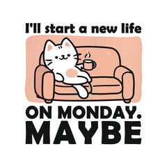 Adorable cartoon illustration of a lazy cat lounging on a sofa with a coffee cup. A funny and cozy design that captures the vibe of relaxation and procrastination. 