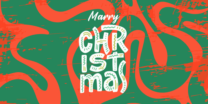 Festive banner with the text &ldquo;Merry Christmas.&rdquo; The lettering is hand-drawn. The background is abstract art with red and green patterns, evoking a Christmas atmosphere