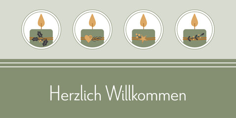  Herzlich Willkommen - Schriftzug in deutscher Sprache. Grußkarte mit vier verzierten Kerzen in Grün, Gold und Anthrazit.