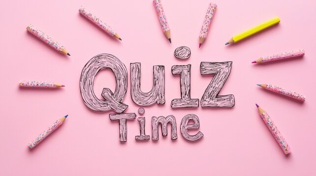 Colorful pencils radiate around a playful Quiz Time design on a light pink backdrop, inviting creativity and excitement. Perfect for a fun learning environment or quiz event