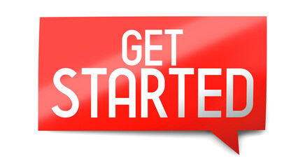 Get started - speech bubble - 3D illustration
