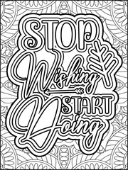 Inspirational Quote Coloring Page for Adults. Motivational Quote Coloring Page.