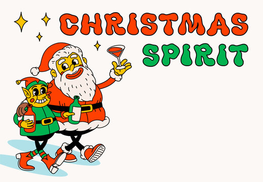 Drunk Santa Claus and elf with christmas spirit text. Groovy vintage funny Santa and elf characters celebrating holidays