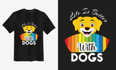 Life is better with dog- typography t shirt design, Dog vector t shirt, vintage t shirt design for dog lover.