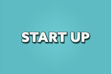 Start Up. A Illustration with white text isolated on light green background.