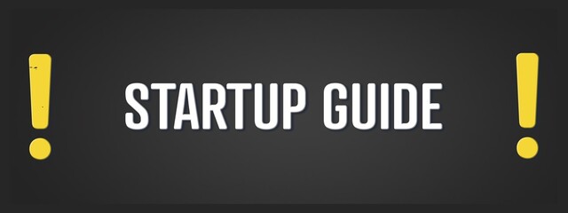 Startup Guide. A blackboard with white text. Illustration with grunge text style.