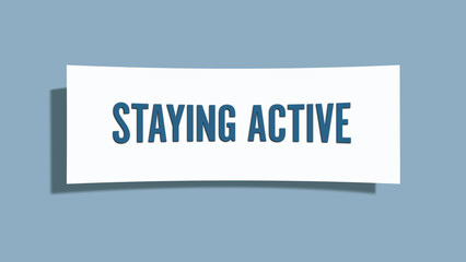 Staying active. A card isolated on blue background.