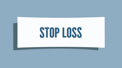 Stop loss.. A card isolated on blue background.