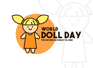 World Doll Day. The second saturday in june. Cute girl doll with twin tail hair.