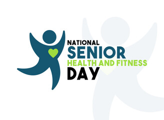 Vector Illustration of National Senior Health and Fitness Day. Flat design vector. White background. Poster, banner, card, background.