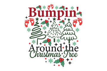 Bumpin' Around the Christmas EPS T-shirt Design