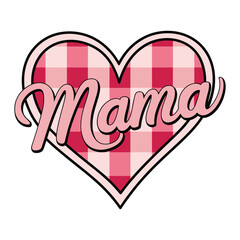 Pink Plaid Heart Mama Text Illustration