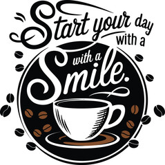 Start Your Day With A Smile 