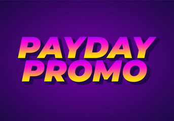 Promo day, text effect in 3 dimensions style with modern colors, good for ads