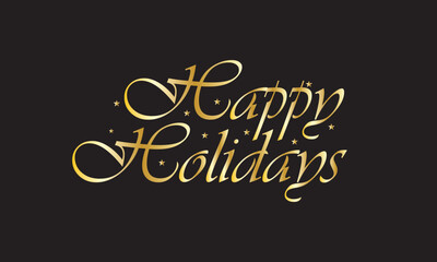 Elegant vintage lettering wishing happy holidays on  background banner or header with text . Vector illustration. EPS 10