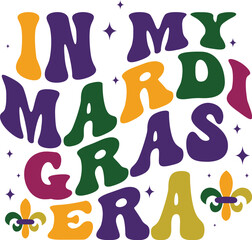 in my mardi gras era