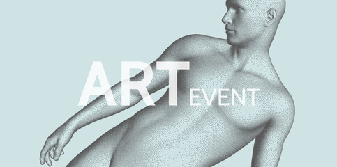 Art event invitation template. Man is posing and dancing. 3D model of man. Human body. Design for sport. Stipple effect. Vector for brochure, poster, presentation, cover, card, flyer or banner.