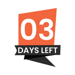 03 Days Left banner on white background