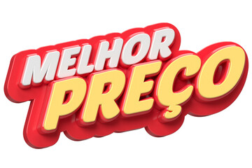 3D Render de "Melhor Pre&ccedil;o" (Best Price) em Portugu&ecirc;s - Vermelho Vibrante e Amarelo